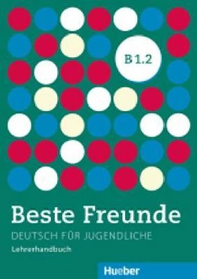 Levně Beste Freunde B1/2: Lehrerhandbuch - Lena Töpler