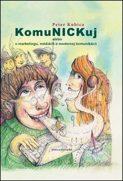 Levně KomuNICKuj - Peter Kubica