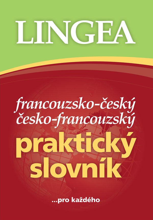 Francouzsko-český, česko-francouzský praktický slovník ...pro každého, 1. vydání