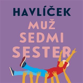 Levně Muž sedmi sester - CDmp3 (Čte Igor Bareš) - Jaroslav Havlíček