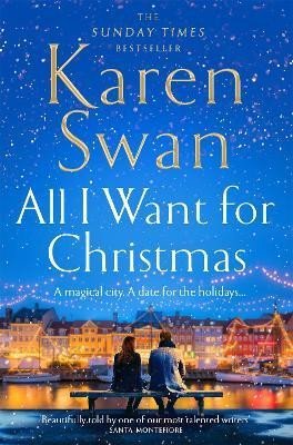 Levně All I Want for Christmas - Karen Swan