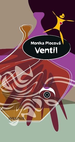 Levně Ventil - Monika Plocová