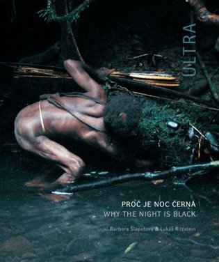 Ultra - Proč je noc černá / Why The Night is Black - Barbora Šlapetová