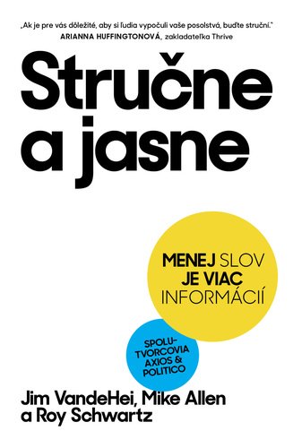 Levně Stručne a jasne - Jim VandeHei