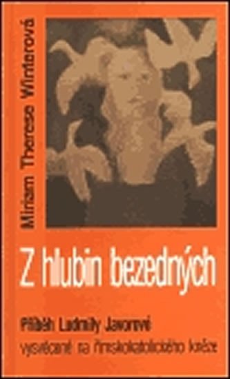 Z hlubin bezedných - Miriam Therese Winter