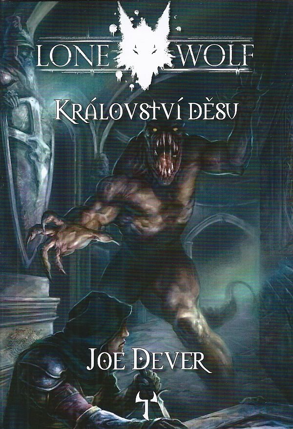 Lone Wolf 6: Království děsu (gamebook), 1. vydání - Joe Dever