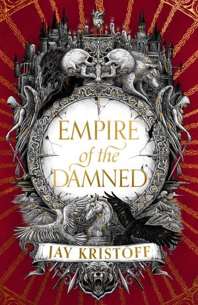 Levně Empire of the Damned (Empire of the Vampire, Book 2) - Jay Kristoff