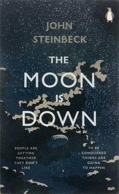 Levně The Moon is Down - John Steinbeck