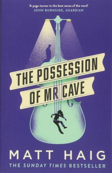 Levně The Possession of Mr Cave - Matt Haig
