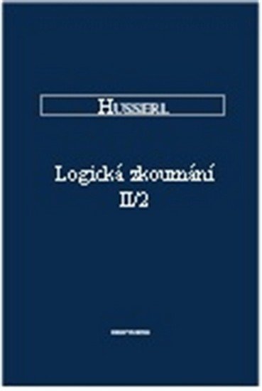 Levně Logická zkoumání II/2 - Edmund Husserl