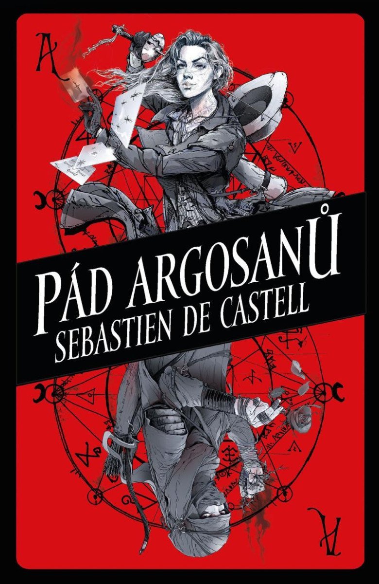 Pád Argosanů (Prequel Divotvůrce) - Castell Sebastien de