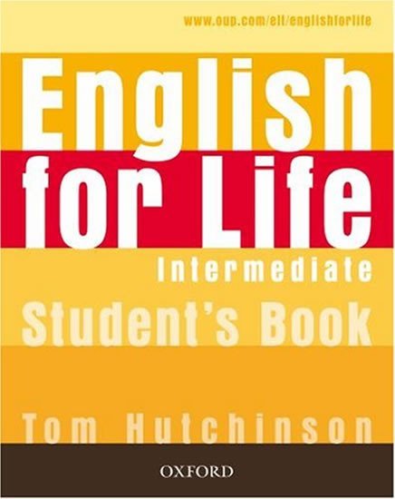 English for Life Intermediate Student´s Book - Tom Hutchinson