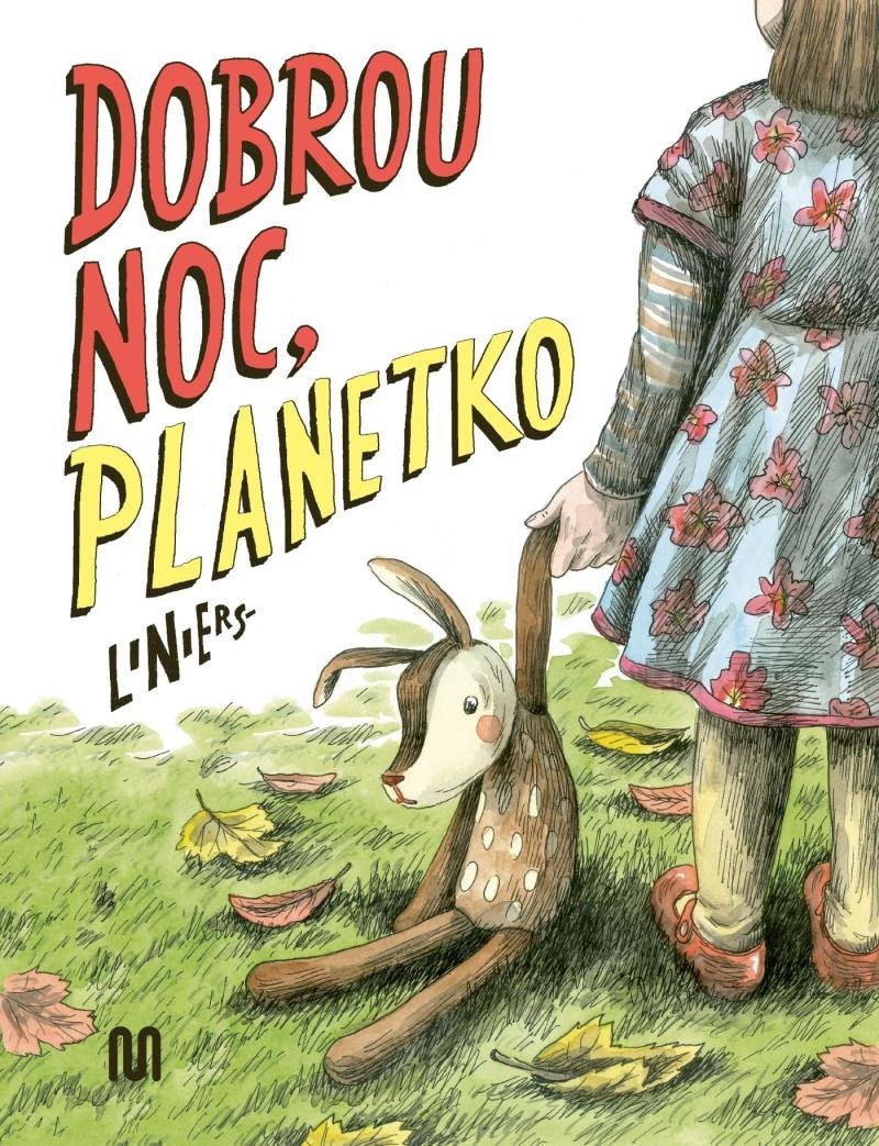 Levně Dobrou noc, Planetko - Ricardo Siri Liniers