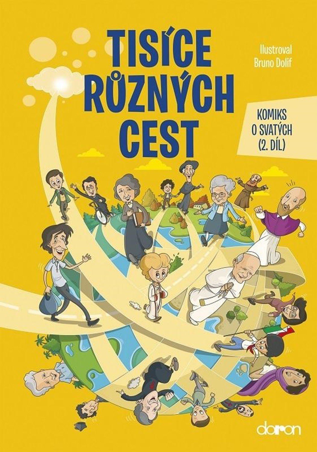 Levně Tisíce různých cest - Komiks o svatých 2. díl - Dolif, Bruno