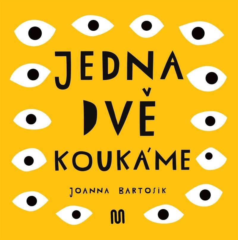 Levně Jedna, dvě - Koukáme - Joanna Bartosik