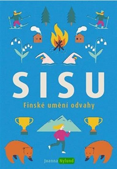 Sisu - Finské umění odvahy - Joanna Nylund