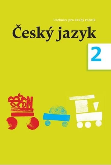 Český jazyk - učebnice pro 2. ročník - Dagmar Chroboková