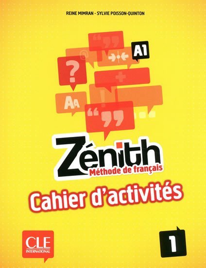 Levně Zénith 1: Cahier d´activités - Chein, Sandrine; Poisson-Quinton Sylvie; Sirejols, Evelyn