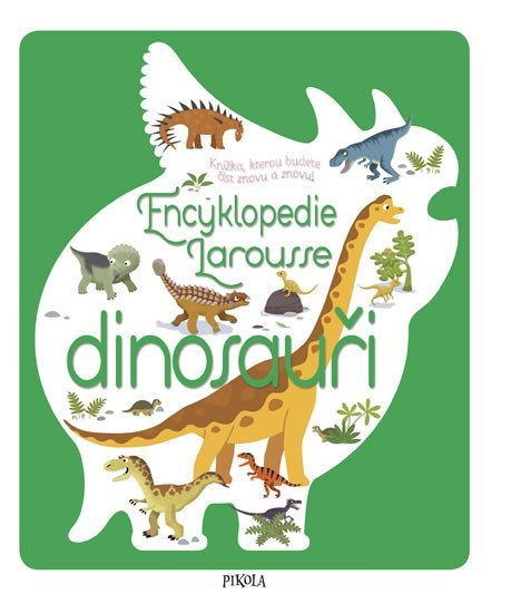 Levně Encyklopedie Larousse - dinosauři - Sylvie Bézuelová