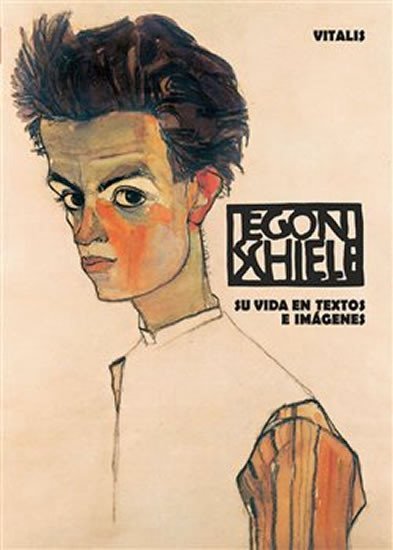 Levně Egon Schiele - Su vida en textos e imágenes - Roman Neugebauer