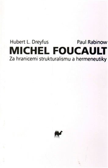 Levně Michel Foucault - Hubert L. Dreyfus