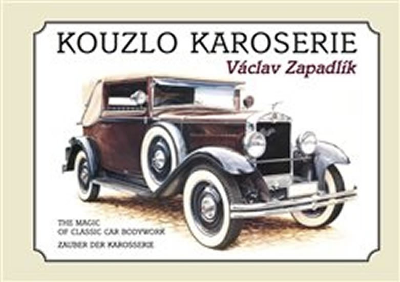 Levně Kouzlo karoserie - Václav Zapadlík