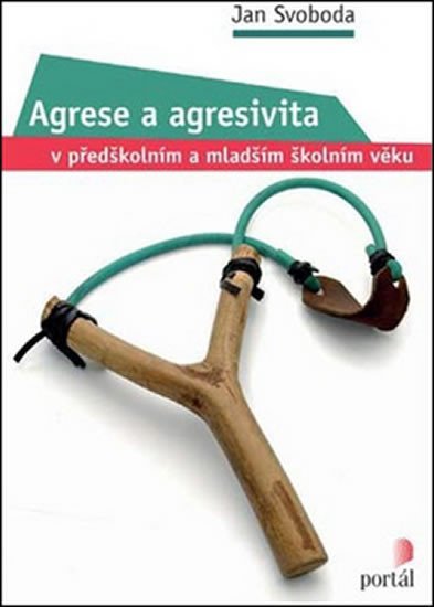 Levně Agrese a agresivita v předškolním a mladším školním věku - Jan Svoboda