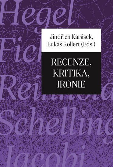 Levně Recenze, kritika, ironie - Jindřich Karásek
