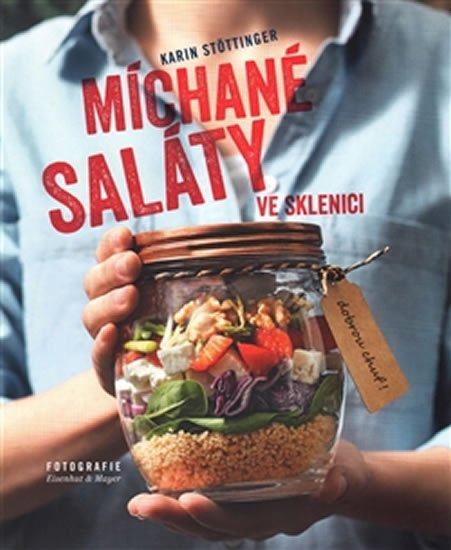 Levně Míchané saláty ve sklenici - Karin Stöttinger