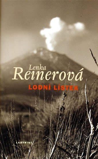 Levně Lodní lístek - Lenka Reinerová