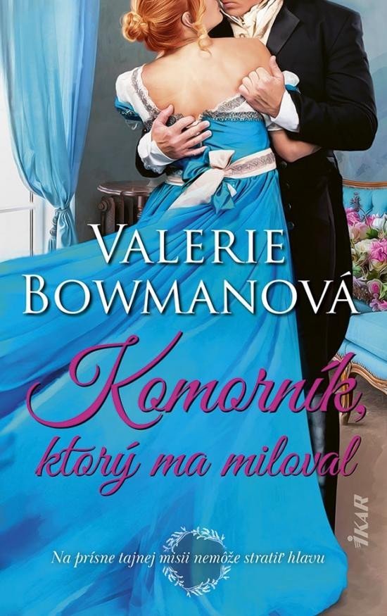 Levně Komorník, ktorý ma miloval (slovensky) - Valerie Bowmanová