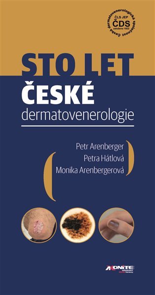 Levně Sto let české dermatovenerologie - Petr Arenberger