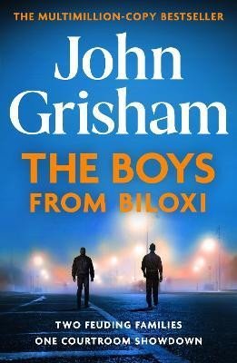 The Boys from Biloxi: Two families. One courtroom showdown, 1. vydání - John Grisham