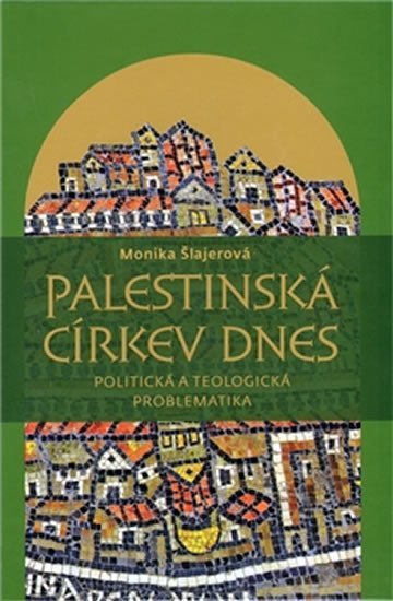 Levně Palestinská církev dnes - Monika Langrock Šlajerová