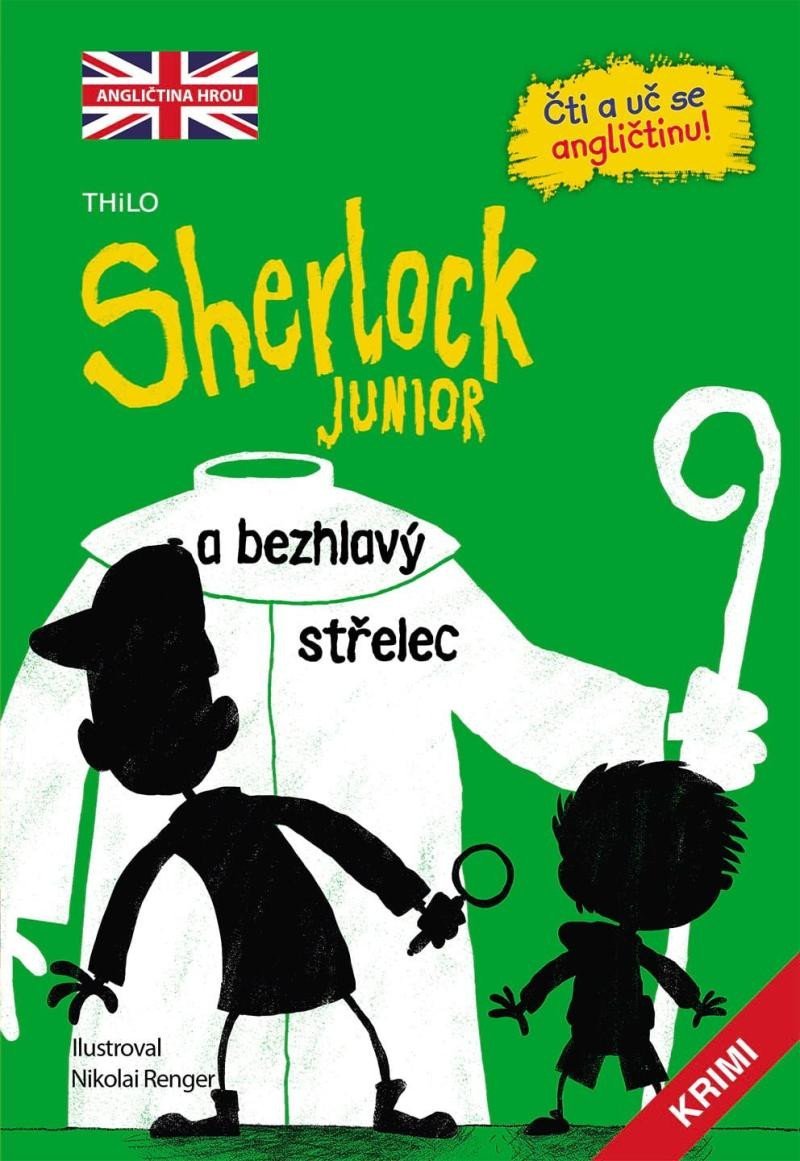Levně Sherlock JUNIOR a bezhlavý střelec - Čti a uč se angličtinu! - THiLO