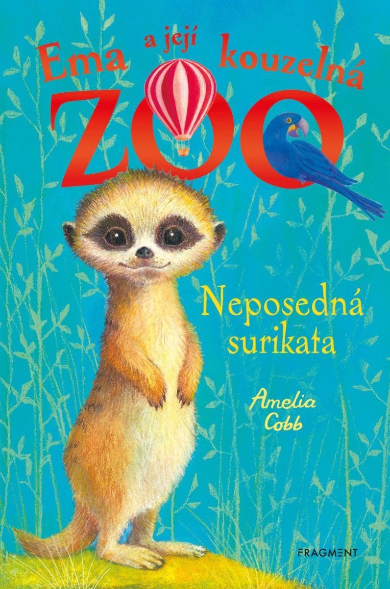Ema a její kouzelná ZOO 9 - Neposedná surikata, 2. vydání - Amelia Cobb