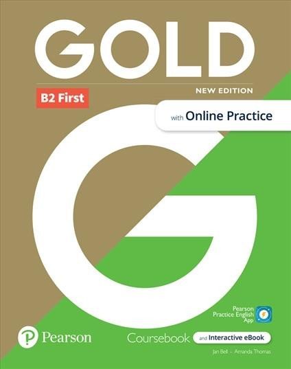 Gold B2 First Student´s Book with Interactive eBook, Online Practice, Digital Resources and App, New 6e - Amanda Thomas