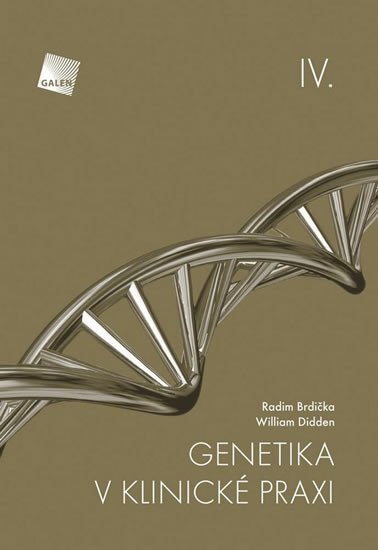 Genetika v klinické praxi IV. - Radim Brdička