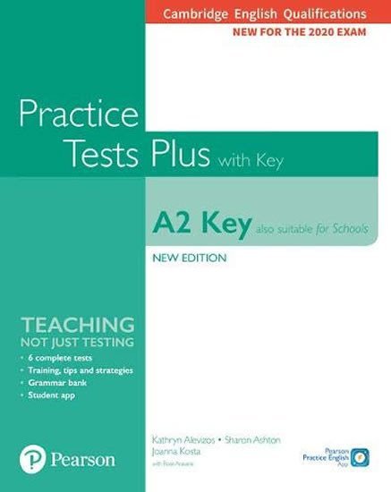 Levně Practice Tests Plus A2 Key Cambridge Exams 2020 (Also for Schools). Student´s Book + key - Kathryn Alevizos