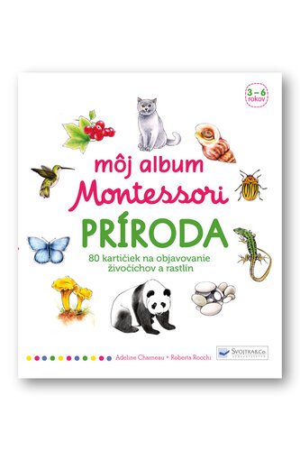 Môj album Montessori Príroda - Adeline Charneau; Roberta Rocchi