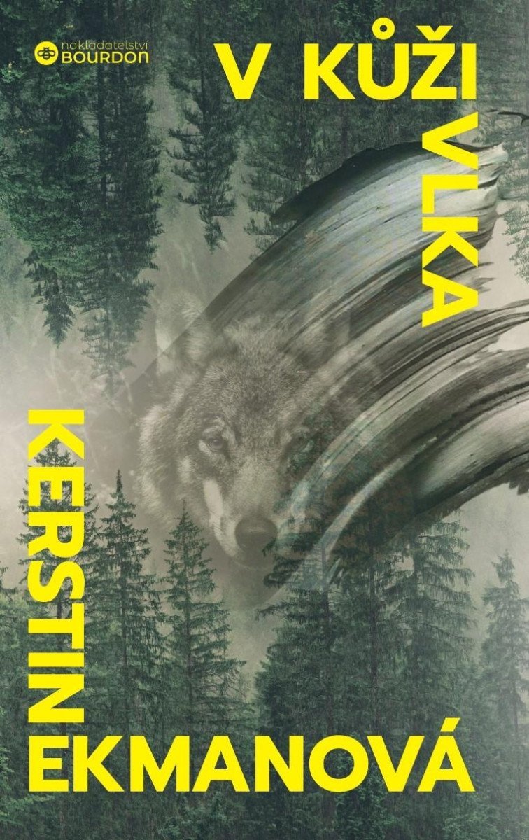 Levně V kůži vlka - Kerstin Ekman