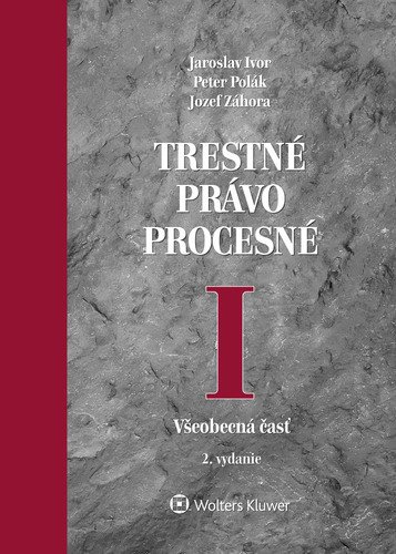 Levně Trestné právo procesné I - Jaroslav Ivor; Peter Polák; Jozef Záhora
