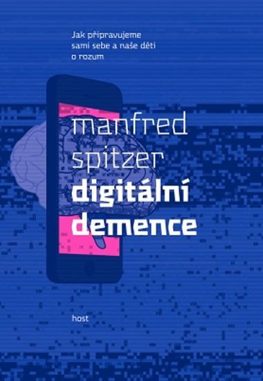 Levně Digitální demence - Manfred Spitzer