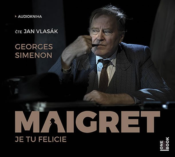 Maigret - Je tu Felicie - CDmp3 (Čte Jan Vlasák) - Georges Simenon