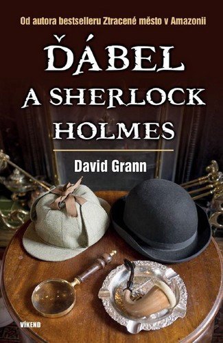 Levně Ďábel a Sherlock Holmes - David Grann