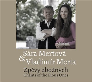 Zpěvy zbožných - CD - Vladimír Merta
