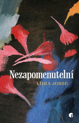 Levně Nezapomenutelní - Lídia Jorge