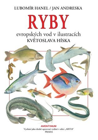 Levně Ryby evropských vod v ilustracích Květoslava Híska - Jan Andreska