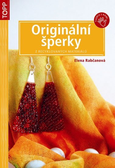 Levně Originální šperky z recyklovaných materiálů - TOPP - Elena Rabčanová