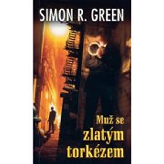 Tajná historie 1 - Muž se zlatým torkéze - Simon R. Green